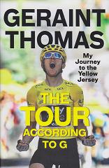 The Tour According to G by Geraint Thomas